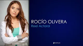 Rocío Olivera - Reel Actoral