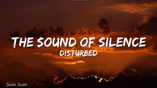 Disturbed - The Sound of Silence(lyrics)