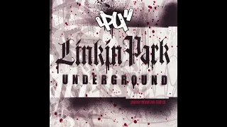 Linkin Park Underground 3.0 2003 Full Album