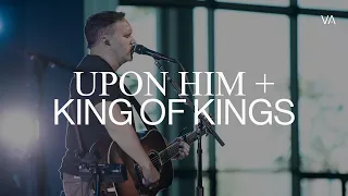 Upon Him + King of Kings | Matt Redman - Worship Moment