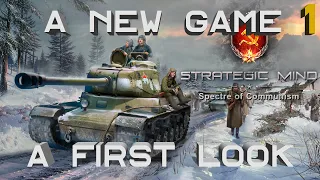 Strategic Mind: Spectre of Communism – A New Game – First Look – Part 1