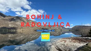 Bohinj and Radovljica (Slovenia)