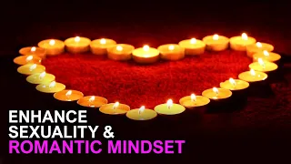 Enhance Sexuality & Romantic Mindset | Attract Love FAST ! Love Magnet Subliminal Hypnosis