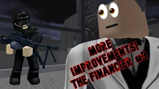 Further improvements! | EP: The Financier Epeedrun