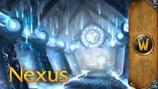 Nexus - Music & Ambience - World of Warcraft