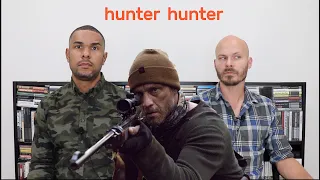 HUNTER HUNTER Movie Review **SPOILER ALERT**