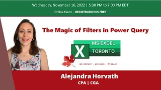 MS Excel Toronto Meetup -  The Magic of Filters in Power Query - Alejandra Horvath