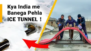 Kya India me Ban Sakta hai Pehla ICE TUNNEL...! | Sonam Wangchuk, Ladakh