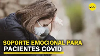 Psicología: ¿Cómo brindar apoyo emocional a un paciente COVID-19?