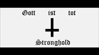 Stronghold - Gott ist tot