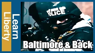 Police Brutality in the Baltimore Riots & the Rise of Police Militarization - Learn Liberty