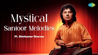 Mystical Santoor Melodies | The Grate Pt. Shivkumar Sharma | Indian Classical Instrumental Music