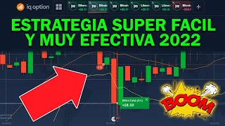 Estrategia Super Fácil y Muy Efectiva para IQ OPTION 2022