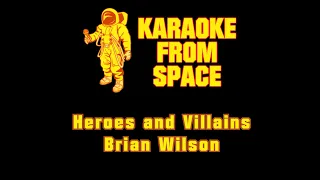 Brian Wilson • Heroes and Villains | Karaoke • Instrumental • Lyrics