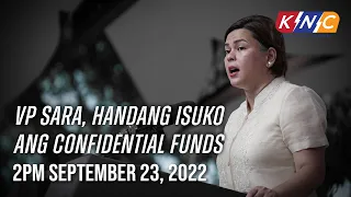 VP Sara, Handang Isuko ang Confidential Funds | Kidlat News Update (September 23, 2022 2PM)