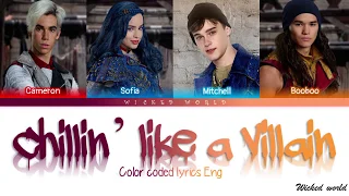 CHILLIN' LIKE A VILLAIN [LYRICS] - FROM DESCENDANTS 02