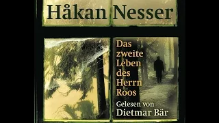 Das zweite Leben des Herrn Roos: Roman von Håkan Nesser / Deutsch / Hörbuch Komplett