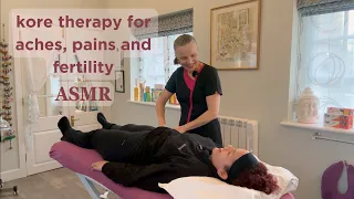 Kore Therapy for Aches, Pains and Fertility with Abdominal Massage | Unintentional ASMR Real Person