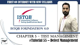 ISTQB FOUNDATION 4.0 | Tutorial 55 | Defect Management | Defect Report Template | CTFL Tutorials