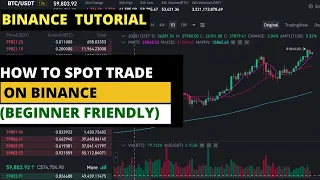 HOW TO SPOT TRADE ON BINANCE (BINANCE TUTORIALS FOR BEGINNERS)