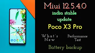 Poco x3 Pro Miui 12.5.4.0 india stable update What's New And Performance, Battery backup Details