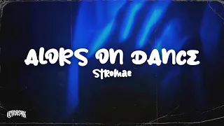 Stromae - Alors On Danse (Lyrics)