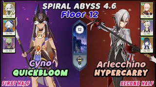 4.6 Spiral Abyss (Floor 12) 9 Stars / C0 Cyno Quickbloom & C0 Arlecchino Hypercarry / Genshin Impact