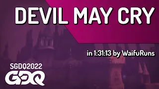 Devil May Cry by WaifuRuns in 1:31:13 - Summer Games Done Quick 2022