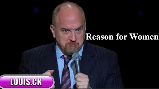 Louis C.K Live Comedy Special : Reason for Women || Louis C.K