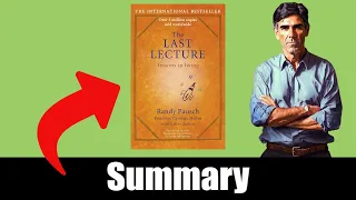 Achieving Your Childhood Dreams: Lessons from The Last Lecture by Randy Pausch