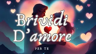 Brividi D'amore Per Te...