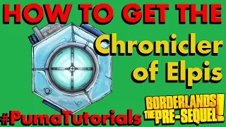 Borderlands: The Pre-Sequel! Legendary Weapons Guide - Chronicler of Elpis Class Mod #PumaTutorials