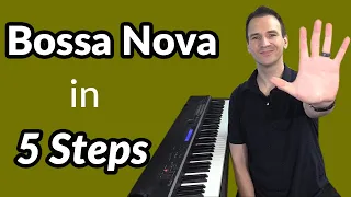 How to Play Bossa Nova Piano in 5 Steps