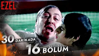 30 Dakikada 16. Bölüm - Ezel