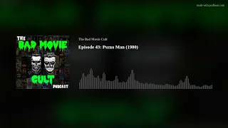 Episode 43: Puma Man (1980)
