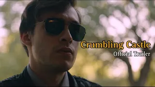 Crumbling Castle (Official Trailer)