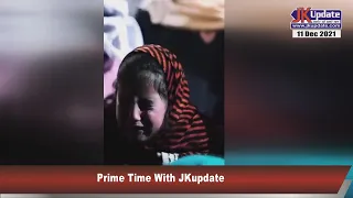 Which kind of Politics is this with the tears of innocents : Prime Time With JKupdate