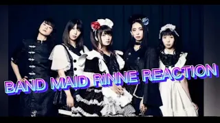 BAND MAID RINNE REACTION!!