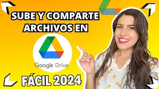 ✅Cómo SUBIR ARCHIVOS a GOOGLE DRIVE y COMPARTIRLOS (2024) + Regalo 🎁