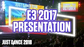 Just Dance 2018: E3 2017 Official Conference Presentation | Ubisoft [US]