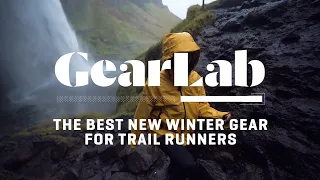 We Tested the Best New Winter Trail Running Gear