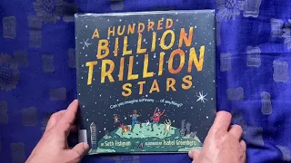 A Hundred Billion Trillion Stars: Can You Imagine So Many... of Anything? by Seth Fishman
