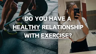 Do You Have a Healthy Relationship with Exercise?