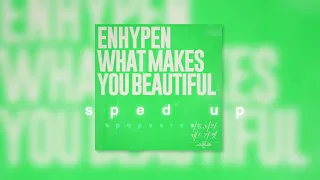 what makes you beautiful - cover by enhypen - sped up