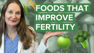 What Can A Woman Eat To Increase Her Fertility - Dr Lora Shahine