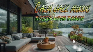 Bossa Nova Outdoor Seaside 🎹Sweet Jazz and Positive Bossa Nova with Ocean Waves for Good Moods 🌊