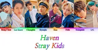 Stray Kids (스트레이 키즈) - Haven {Color Coded Lyrics}