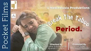 Break The Taboo. Period – A Social Awareness Drama Short Film