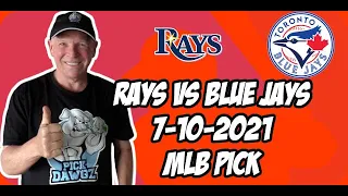 MLB Pick Today Tampa Bay Rays vs Toronto Blue Jays 7/10/21 MLB Betting Pick and Prediction