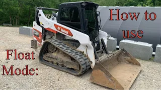 HOW TO: Bobcat T66 float control